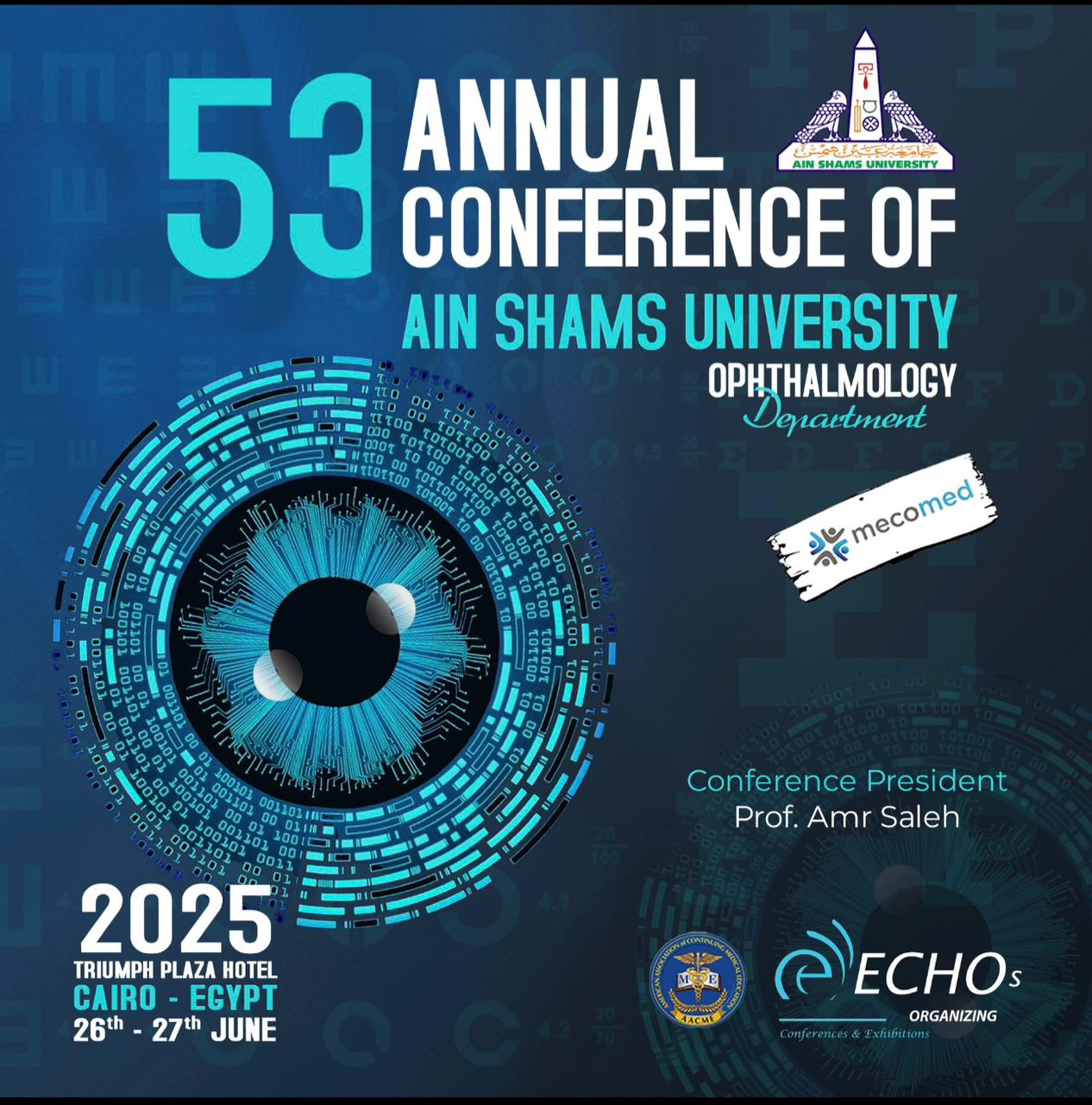 53 ANNUAL CONFERANCE OF AIN SHAMS  UNIVERSITY OPHTHALMOLOGY DEPARTMENT